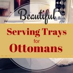 Serving Trays for Ottomans